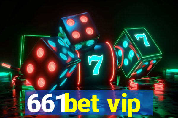 661bet vip